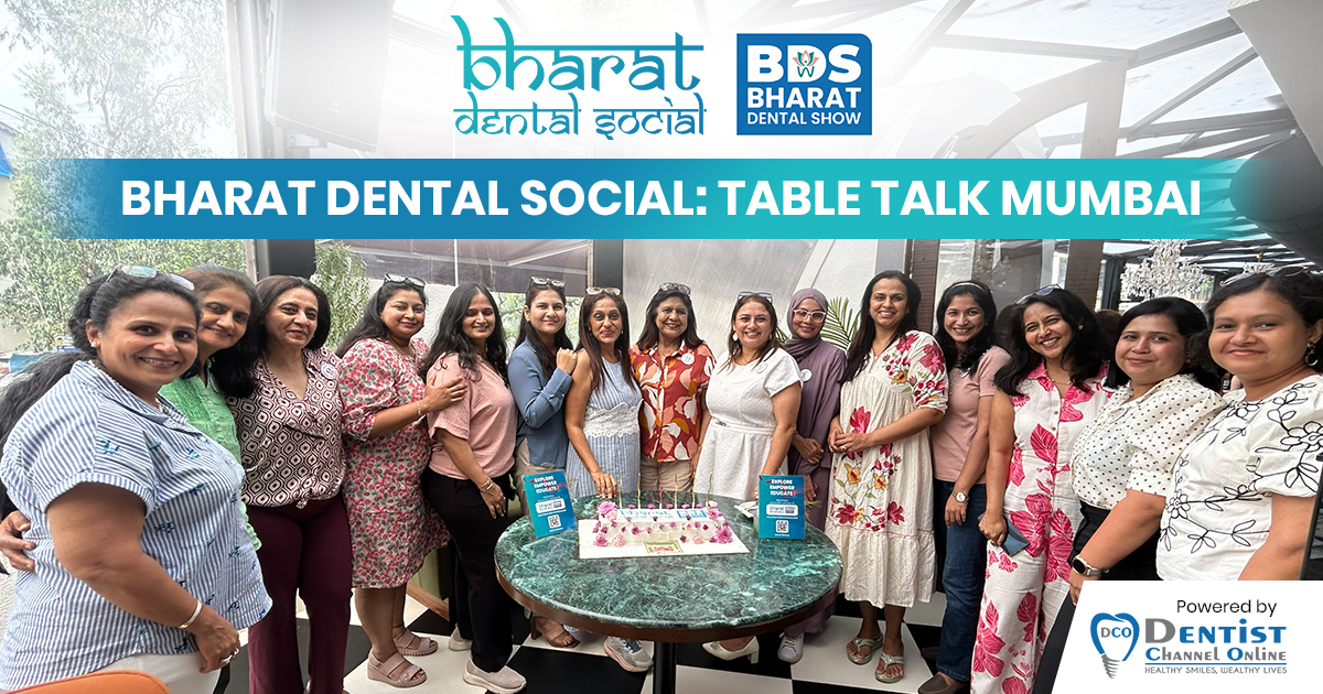 Bharat Dental Show Celebrates Six-Month Milestone with Inspiring Women Dentists' Table Talk in Mumbai